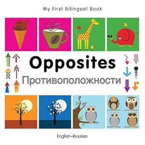 Bild des Verkufers fr My First Bilingual Book-Opposites (English-Russian) zum Verkauf von Smartbuy