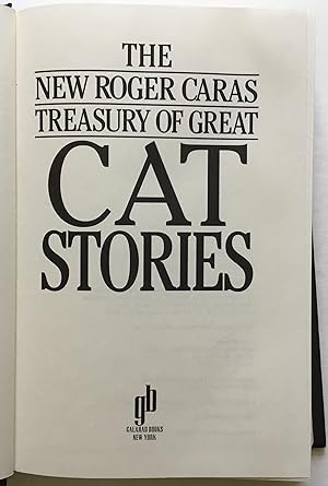 Seller image for The New Roger Caras Treasury of Great Cat Stories. for sale by Monkey House Books