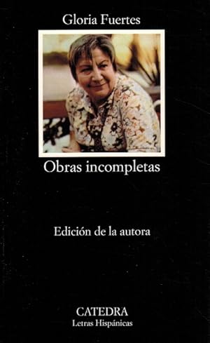 Imagen del vendedor de Obras incompletas. Edicin de la autora. a la venta por La Librera, Iberoamerikan. Buchhandlung