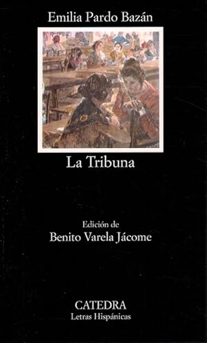 Tribuna, La. Edición de Benito Varela Jácome.