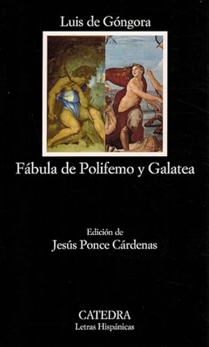 Fábula de Polifemo y Galatea. Edición de Jesús Ponce Cárdenas.