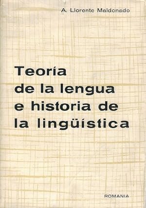 Teoría de la lengua e historia de la lingüística.