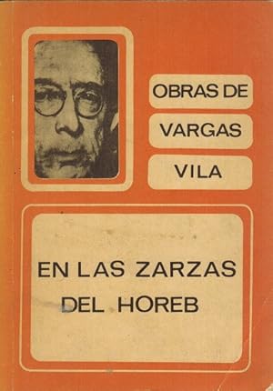 Imagen del vendedor de En las zarzas del Horeb. Obras completas de Vargas Vila, Volumen 12. a la venta por La Librera, Iberoamerikan. Buchhandlung