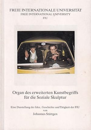 Seller image for Organ des erweiterten Kunstbegriffs fr die Soziale Skulptur for sale by Clivia Mueller