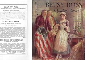 Seller image for Betsy Ross, Quaker Rebel : Being the True Story of the Romantic Life of the Maker of the First American Flag (Dust Jacket Only, No Book) for sale by Wittenborn Art Books