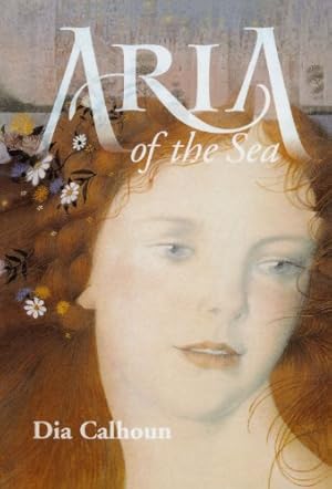 Seller image for Aria of the Sea for sale by Reliant Bookstore