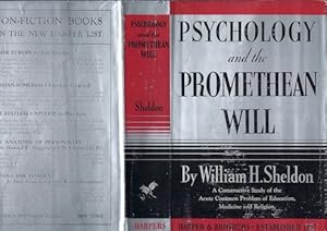Psychology and the Promethean Will, a Constructive Study of the Acute Common Problem of Education...
