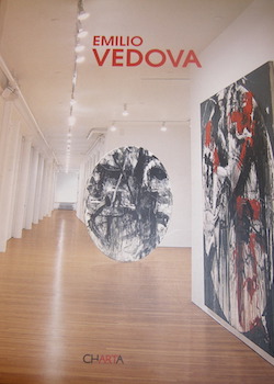 Emilio Vedova ISBN 8881585839 9788881585830