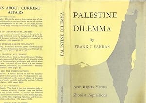 Palestine Dilemma; Arab Rights Versus Zionist Aspirations (Dust Jacket Only, No Book)