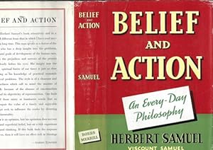 Image du vendeur pour Belief and Action; An Everyday Philosophy, 1st Ed. (Dust Jacket Only, No Book) mis en vente par Wittenborn Art Books