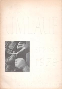 Bild des Verkufers fr The Sculpture of Charles Umlauf. Exhibition at Valley House Gallery, Spring 1959. zum Verkauf von Wittenborn Art Books