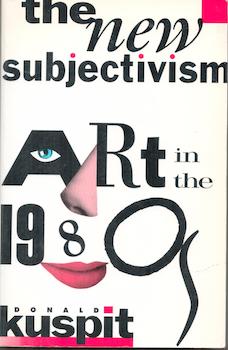 Seller image for The New Subjectivism. Art in the 1980s. for sale by Wittenborn Art Books