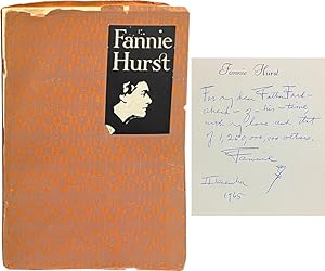 Fannie Hurst; A Biographical Sketch, Critical Appreciation, and Bibliography