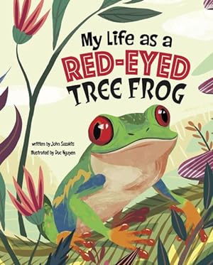 Seller image for My Life As a Red-eyed Tree Frog for sale by GreatBookPrices