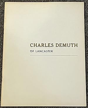 Immagine del venditore per Charles Demuth of Lancaster, September 24 - November 6, 1966 venduto da DogStar Books