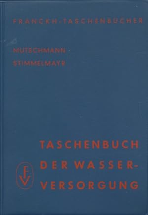 Bild des Verkufers fr Taschenbuch der Wasserversorgung. zum Verkauf von ANTIQUARIAT ERDLEN