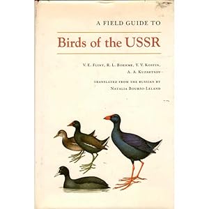 Imagen del vendedor de A Field Guide to Birds of the USSR Including Eastern Europe and Central Asia a la venta por Buteo Books