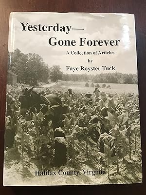 YESTERDAY GONE FOREVER: A COLLECTION OF ARTICLES