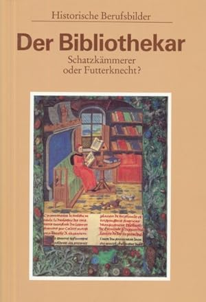 Immagine del venditore per Der Bibliothekar. Schatzkmmerer oder Futterknecht? venduto da ANTIQUARIAT ERDLEN