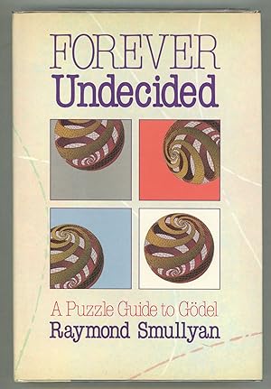 Imagen del vendedor de Forever Undecided; A Puzzle Guide to a la venta por Evening Star Books, ABAA/ILAB