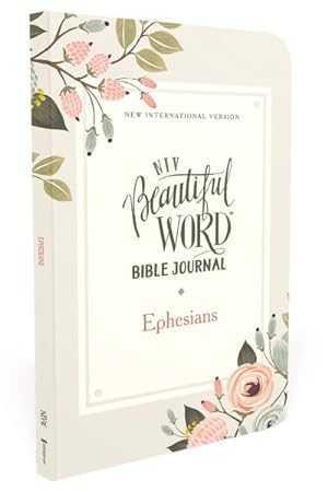 Immagine del venditore per Holy Bible : New International Version, Beautiful Word Bible Journal, Ephesians, Comfort Print venduto da GreatBookPrices