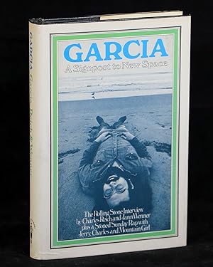 Seller image for Garcia; The Rolling Stone Interview plus a Stoned Sunday Rap with Jerry, Charles and Mountain Girl for sale by Evening Star Books, ABAA/ILAB