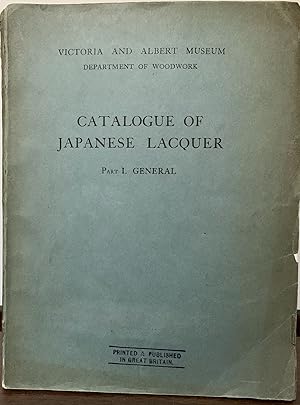 Catalogue OF Japanese Lacquer; Part I. General