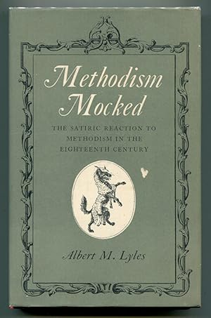 Image du vendeur pour Methodism Mocked: The Satiric Reaction to Methodism in the Eighteenth Century mis en vente par Book Happy Booksellers