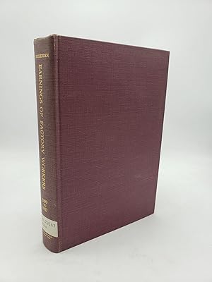 Earnings of Factory Workers, 1899 to 1927: An Analysis of Pay-Roll Statistics