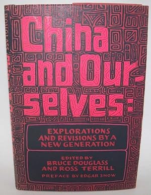 Imagen del vendedor de China and Ourselves: Explorations and Revisions by a New Generation a la venta por Easy Chair Books