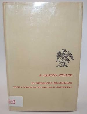 Imagen del vendedor de A Canyon Voyage: The Narrative of the Second Powell Expedition Down the Green-Colorado River from Wyoming, and the Explorations on Land, in the Years 1871 and 1872 a la venta por Easy Chair Books