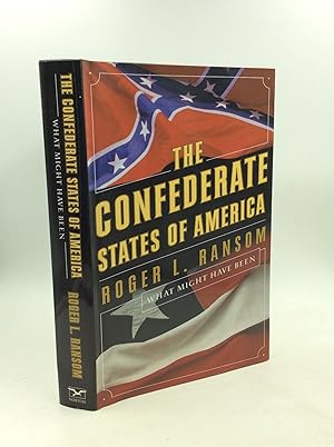 THE CONFEDERATE STATES OF AMERICA: What Might Have Been