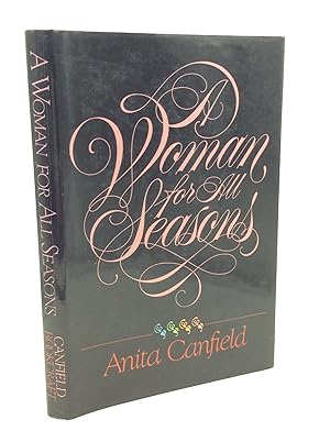 Seller image for A WOMAN FOR ALL SEASONS for sale by Kubik Fine Books Ltd., ABAA