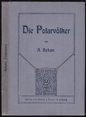 Image du vendeur pour Die Polarvlker (= Wissenschaft und Bildung, 63) mis en vente par Graphem. Kunst- und Buchantiquariat