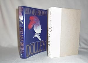 Imagen del vendedor de Dolley A Novel of Dolley Madison in Love and War a la venta por Books Again