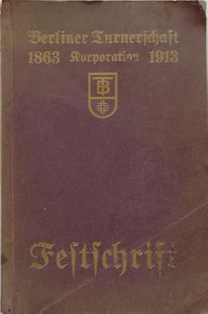 Seller image for Zum 50 jhrigen Bestehen der Berliner Turnerschaft Korporation. Festschrift. for sale by Antiquariat Ursula Hartmann