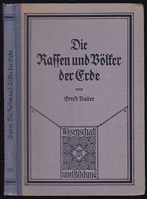 Die Rassen und Völker der Erde (= Wissenschaft und Bildung, 238)