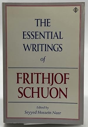 Seller image for The Essential Writings of Frithjof Schuon for sale by Dungeness Books, ABAA