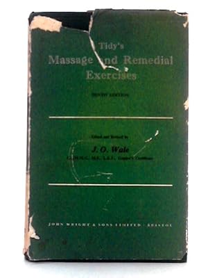 Bild des Verkufers fr Tidy's Massage and Remedial Exercises zum Verkauf von World of Rare Books