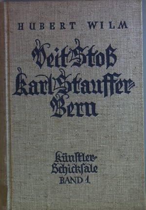 Imagen del vendedor de Knstlerschicksale: BAND I: Veit Sto/ Karl Stauffer-Bern. a la venta por books4less (Versandantiquariat Petra Gros GmbH & Co. KG)