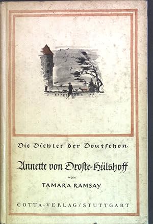 Seller image for Annette von Droste-Hlshoff : Die Dichter der Deutschen. for sale by books4less (Versandantiquariat Petra Gros GmbH & Co. KG)