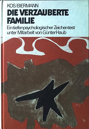 Bild des Verkufers fr Die verzauberte Familie : ein tiefenpsychologischer Zeichentest. Beitrge zur Psychodiagnostik des Kindes ; Bd. 1 zum Verkauf von books4less (Versandantiquariat Petra Gros GmbH & Co. KG)