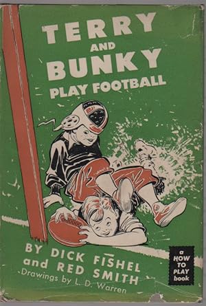 Image du vendeur pour Terry and Bunky Play Football mis en vente par Biblio Pursuit