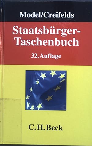 Bild des Verkufers fr Staatsbrger-Taschenbuch : Alles Wissenswerte ber Europa, Staat, Verwaltung, Recht und Wirtschaft. zum Verkauf von books4less (Versandantiquariat Petra Gros GmbH & Co. KG)