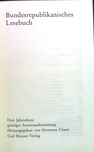 Bild des Verkufers fr Bundesrepublikanisches Lesebuch : 3 Jahrzehnte geistiger Auseinandersetzung. zum Verkauf von books4less (Versandantiquariat Petra Gros GmbH & Co. KG)