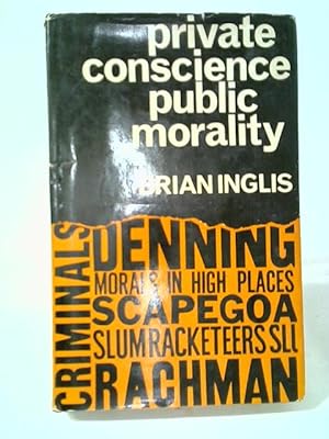 Immagine del venditore per Private Conscience Public Morality venduto da World of Rare Books