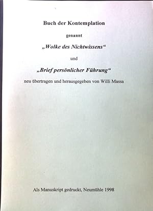 Image du vendeur pour Buch der Kontemplation genannt "Wolke des Nichtwissens" und Brief persnlicher Fhrung". mis en vente par books4less (Versandantiquariat Petra Gros GmbH & Co. KG)