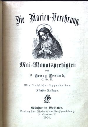 Seller image for Die Marien-Verehrung. Mai-Monatspredigten; for sale by books4less (Versandantiquariat Petra Gros GmbH & Co. KG)