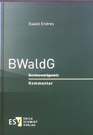 Immagine del venditore per BWaldG : Bundeswaldgesetz. venduto da books4less (Versandantiquariat Petra Gros GmbH & Co. KG)