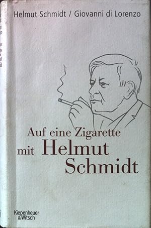 Bild des Verkufers fr Auf eine Zigarette mit Helmut Schmidt. zum Verkauf von books4less (Versandantiquariat Petra Gros GmbH & Co. KG)